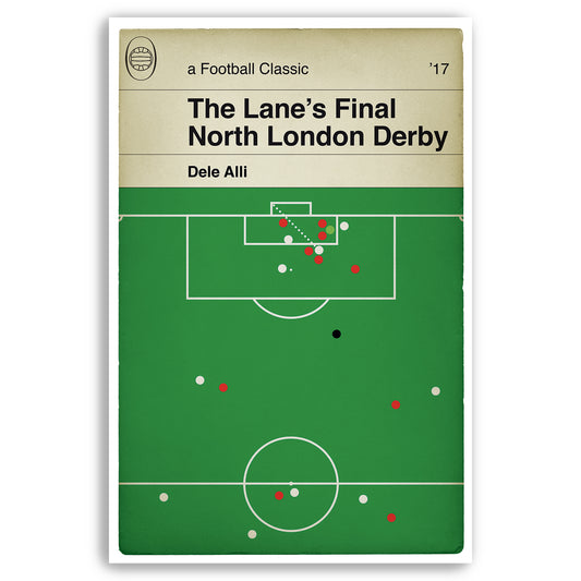 Tottenham Hotspur goal v Arsenal 2017 - Dele Alli - Final North London Derby at the Lane - Book Cover Print - Football Gift (Various Sizes)