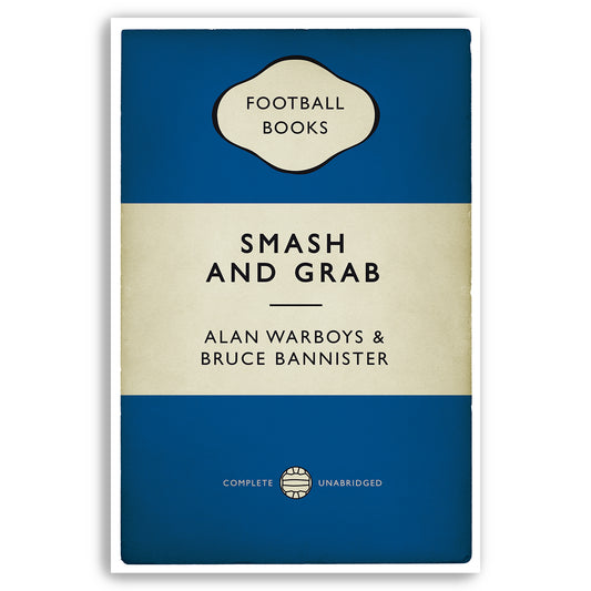 Bristol Rovers Legends - Alan Warboys and Bruce Bannister - Smash and Grab - Alternative Book Cover Poster - Football Gift (Various Sizes)