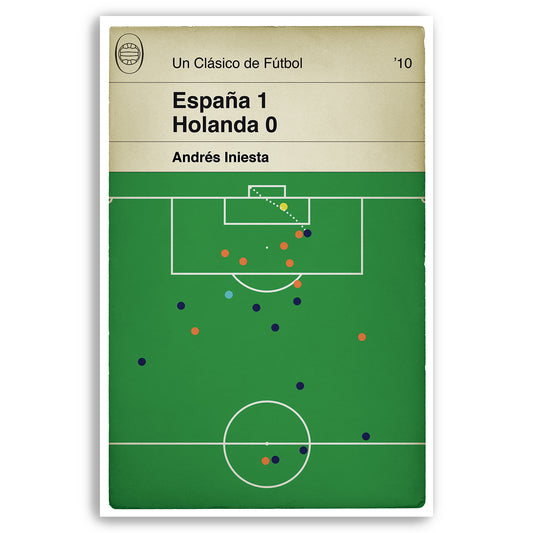 Andrés Iniesta winning goal v Holland 2010 - España 1 Holanda 0 - Spain - Campeones del mundo - Book Cover Poster (Various Sizes)