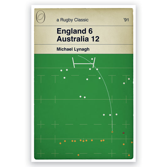 Rugby Poster - Michael Lynagh Penalty - England 6 Australia 12 - World Cup Final 1991 - Book Cover Print - Rugby Fan Decor (Various Sizes)