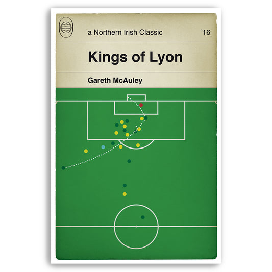 Northern Ireland Goal - Gareth McAuley - Northern Ireland 2 Ukraine 0 - Kings of Lyon - Classic Book Cover - Football Poster (Various sizes)