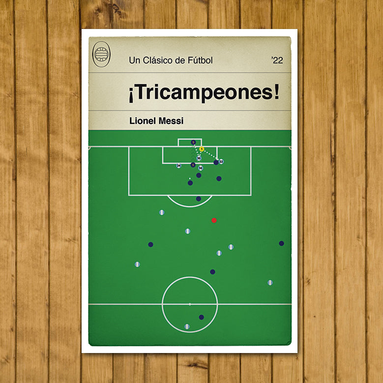 Tricampeones - Lionel Messi Second Goal in the Final - Argentina 3 Francia 3 - World Cup Final 2022 - Regalo de fútbol (Various Sizes)