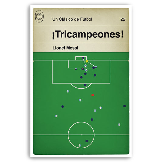Tricampeones - Lionel Messi Second Goal in the Final - Argentina 3 Francia 3 - World Cup Final 2022 - Regalo de fútbol (Various Sizes)