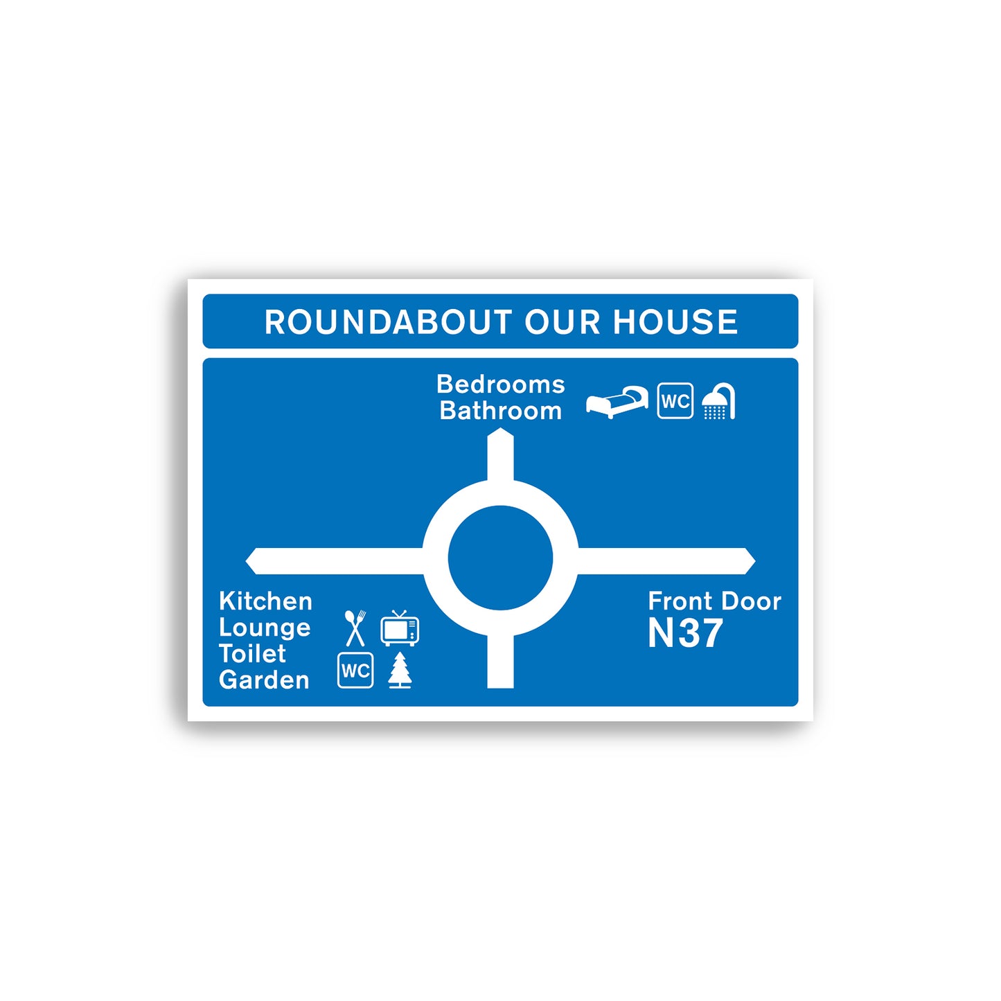 Roundabout Your Home - Customisable Print for Home - Traffic Sign Art - Hallway Art - Customisable Poster Art - Various Sizes Available