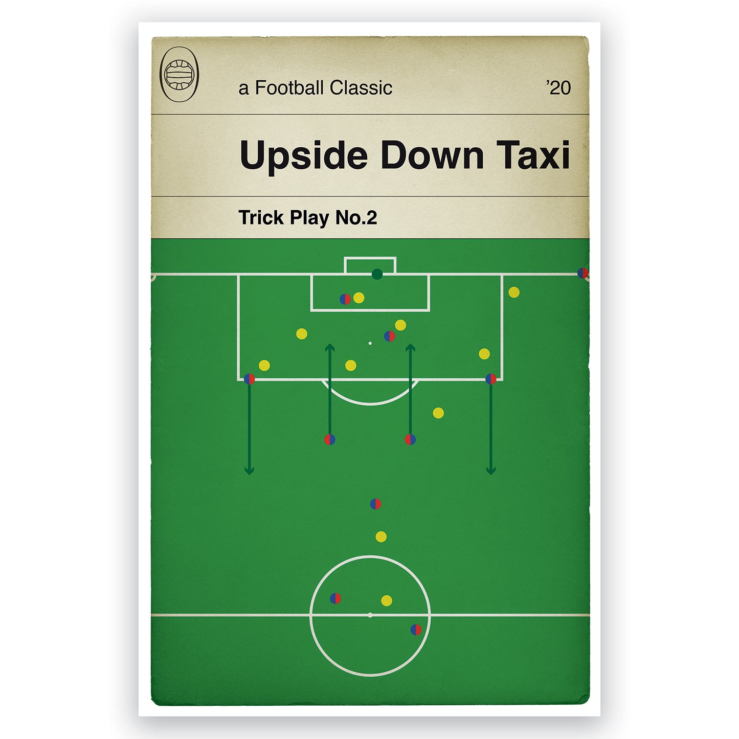 Football Trick Play No.2 - Upside Down Taxi - Soccer Gift - Television Series Poster - Unofficial Illustrated Print - Football Gift - Various Sizes