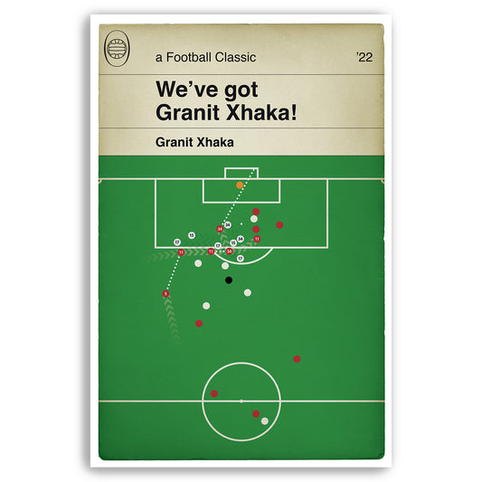 Granit Xhaka Goal v Spurs - Arsenal 3 Tottenham 1 - 2022 - We've got Granit Xhaka song - Book Cover Print - Football Gift (Various sizes)