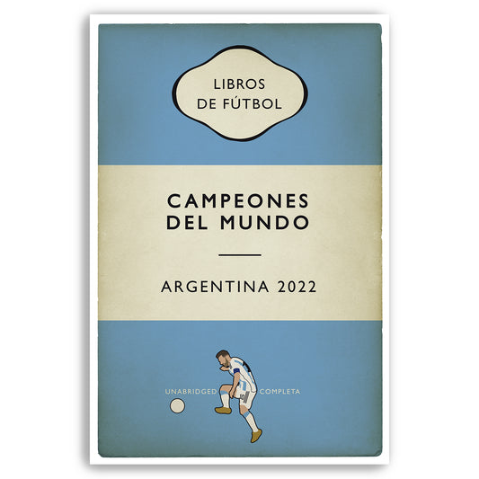 Argentina - Campeones Del Mundo - World Champions 2022 - Lionel Messi - Flag Book Cover Poster - Regalo de fútbol (Various Sizes)
