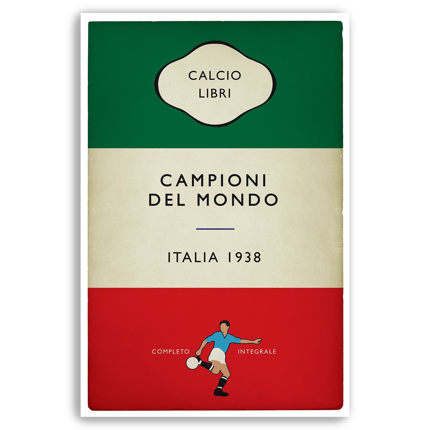 Italia - Italy - Campioni Del Mondo - World Champions 1938 - Silvio Piola - Flag Book Cover Poster - Regalo di calcio (Various Sizes)