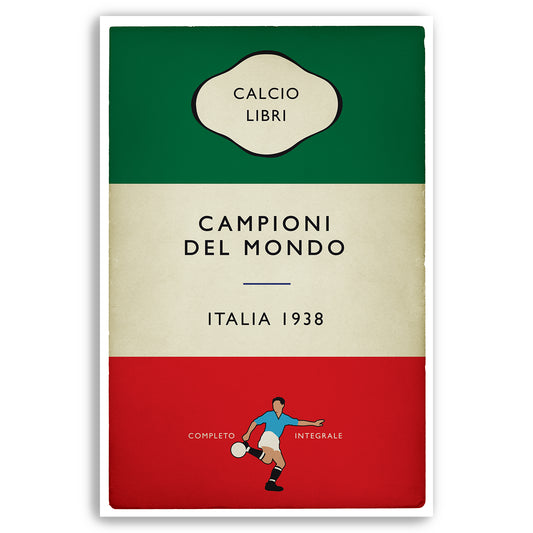 Italia - Italy - Campioni Del Mondo - World Champions 1938 - Silvio Piola - Flag Book Cover Poster - Regalo di calcio (Various Sizes)