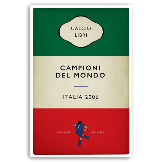 Italia - World Cup Winners 2006 - Italy - Campioni Del Mondo - Fabio Grosso - Flag Book Cover Poster - Regalo di calcio (Various Sizes)