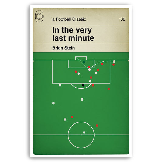 Luton Town Goal - Brian Stein winner for Luton Town v Arsenal in the League Cup Final 1988 - Football Print - Classic Book Cover Poster (Various Sizes)