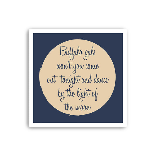 It’s A Wonderful Life - Buffalo Gals - Christmas Card (125mm Square)