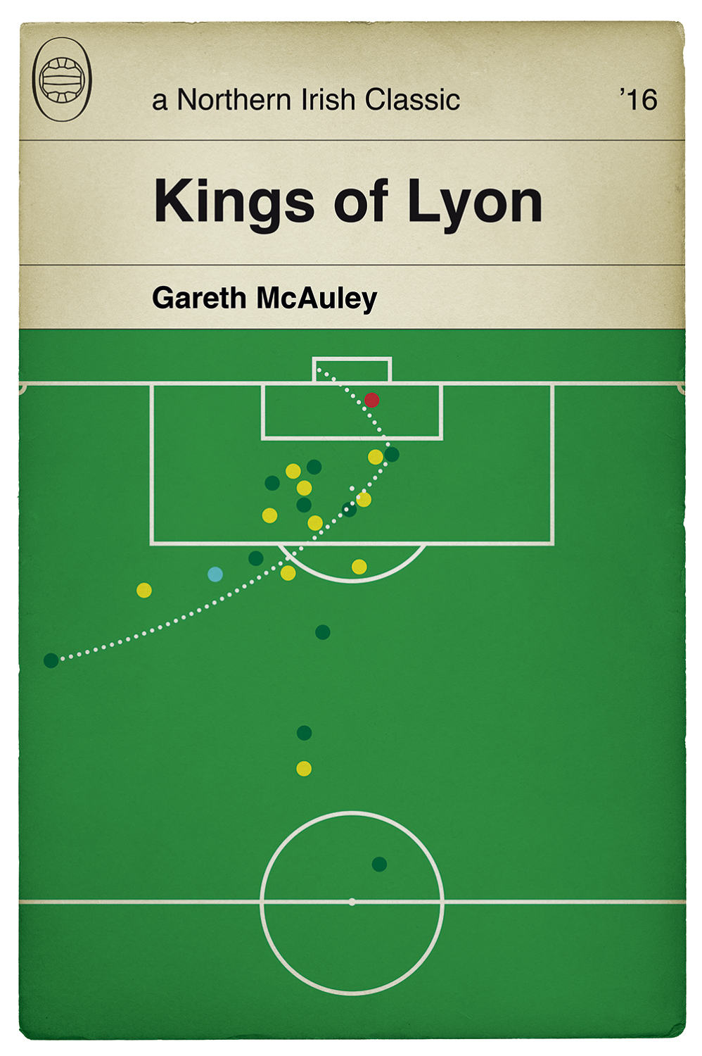 Northern Ireland Goal - Gareth McAuley - Northern Ireland 2 Ukraine 0 - Kings of Lyon - Classic Book Cover - Football Poster (Various sizes)