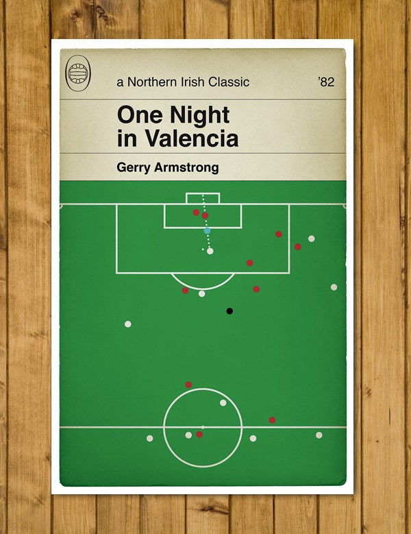 Gerry Armstrong goal for Northern Ireland v Spain 1982 - One Night in Valencia - Football Print - Classic Book Cover Poster (Various Sizes)