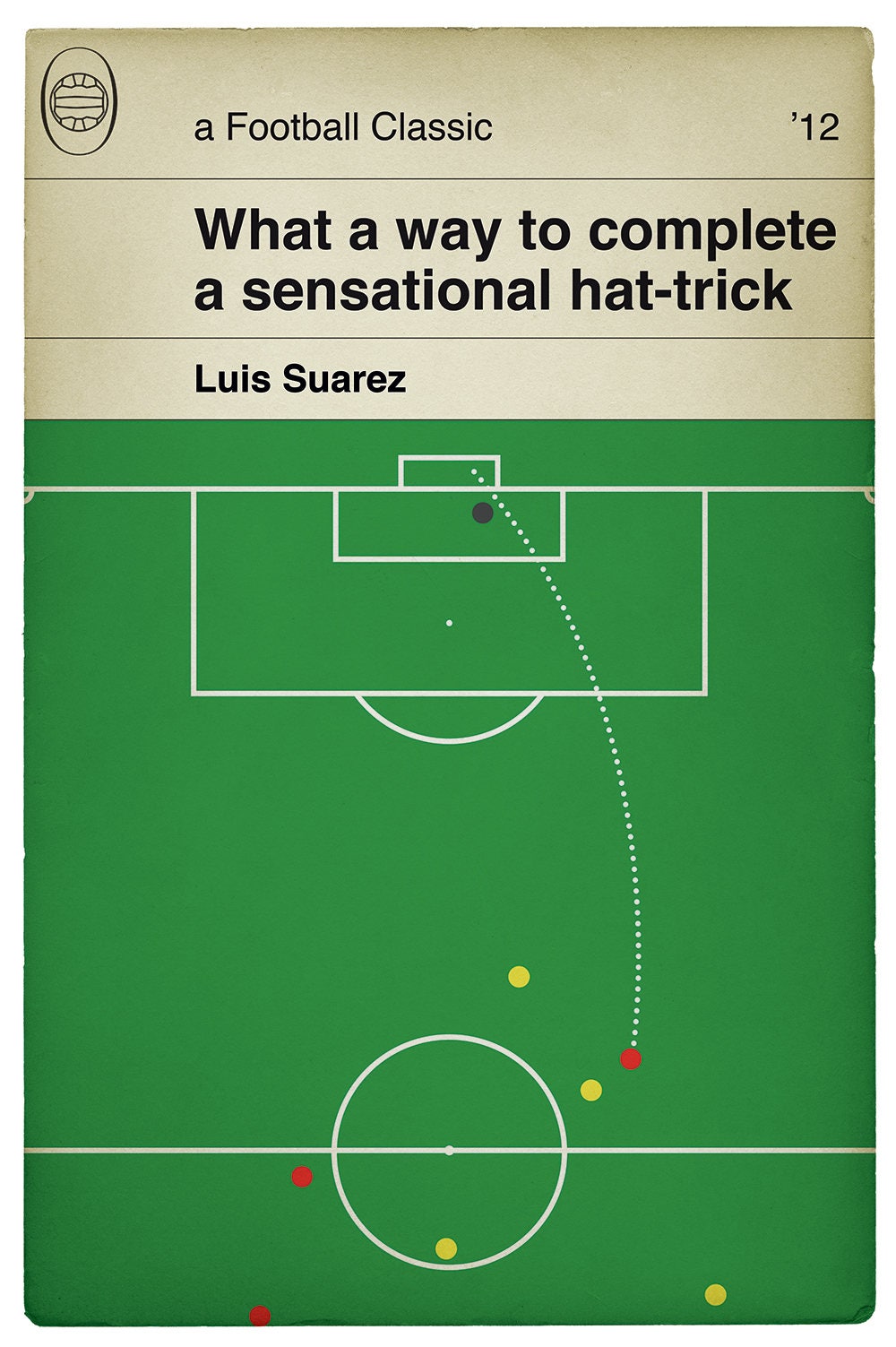 Liverpool goal v Norwich in 2012 - Luis Suarez Hat-trick goal from 50 yards - Classic Book Cover Poster - Football Gift (Various Sizes)