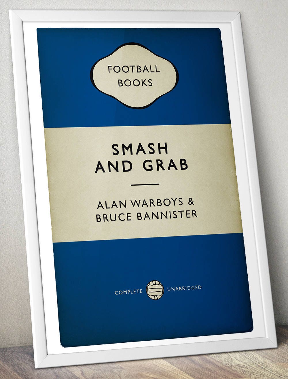 Bristol Rovers Legends - Alan Warboys and Bruce Bannister - Smash and Grab - Alternative Book Cover Poster - Football Gift (Various Sizes)