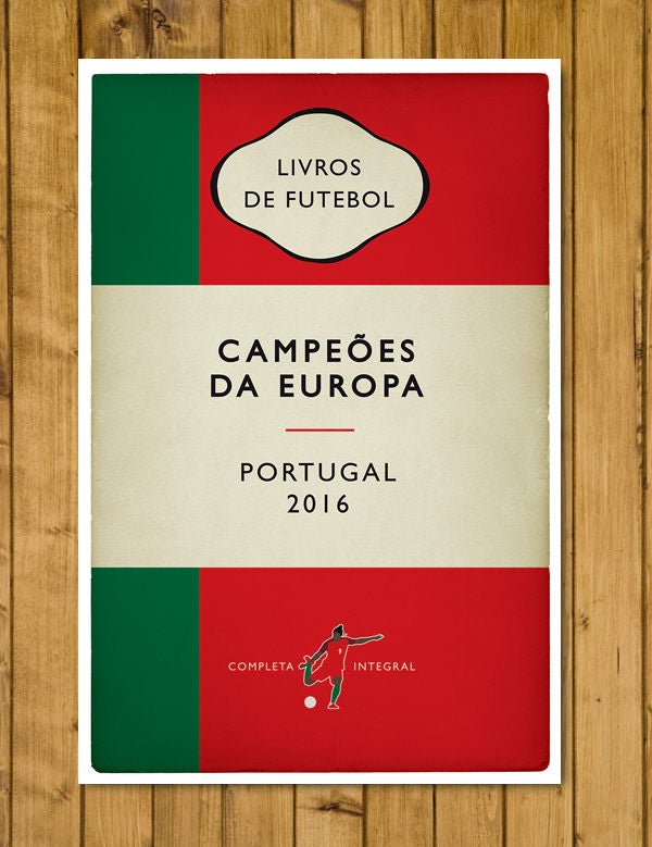 Portugal - Campeões da Europa - Euro 2016 Winners - Alternative Book Cover Poster - Presente de futebol (Various Sizes)