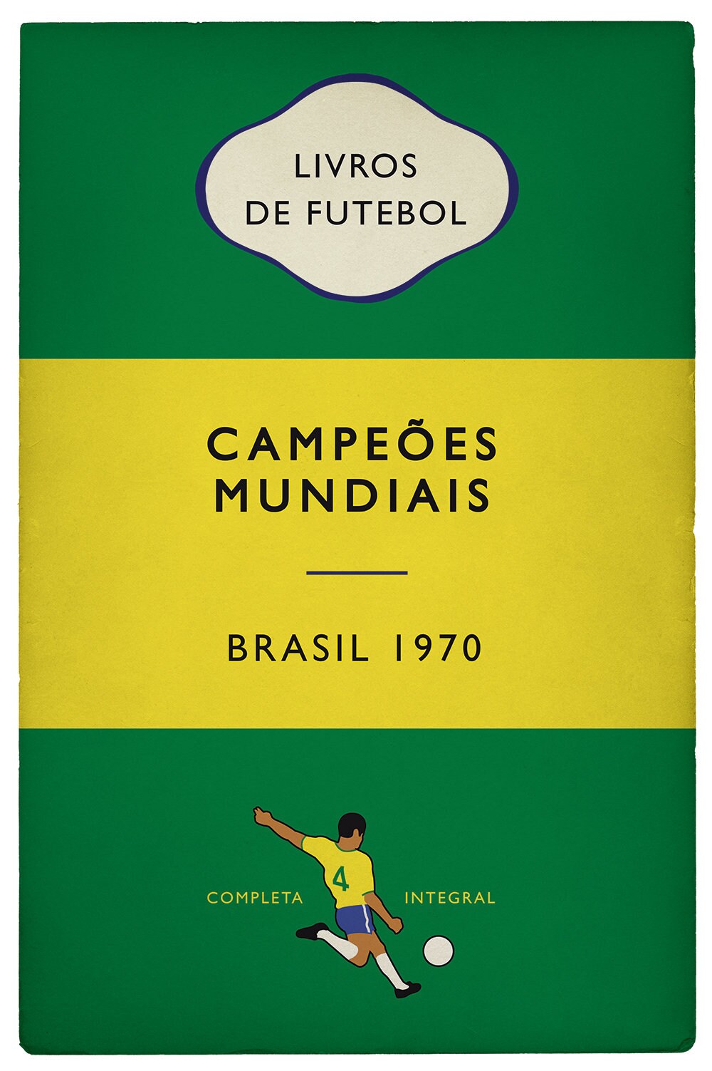 Brazil World Champions 1970 - Brasil - Campeões Mundiais - Carlos Alberto - Flag Book Cover Poster - Presente de futebol (Various Sizes)