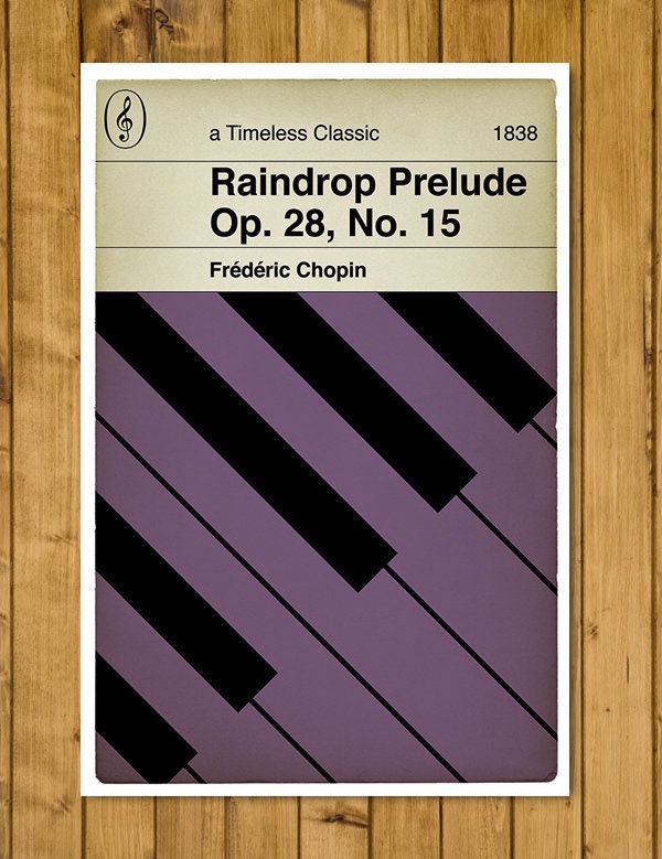 Frédéric Chopin - Raindrop Prelude - Op.28, No. 15, Timeless Classic - Classical Music - Book Cover Poster (Various sizes available)