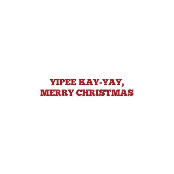 Die Hard - Now I Have A Machine Gun Ho Ho Ho - Alternative Christmas Card (125mm Square)