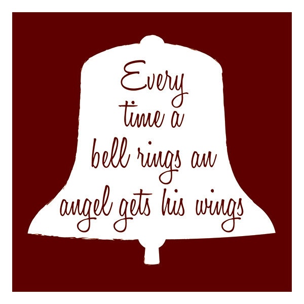 It’s A Wonderful Life - Every Time A Bell Rings An Angel Gets His Wings - Christmas Card (125mm Square)