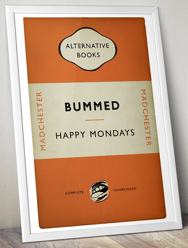 Happy Mondays - Bummed - Madchester - Alternative Book Cover Poster (UK and US sizes available)